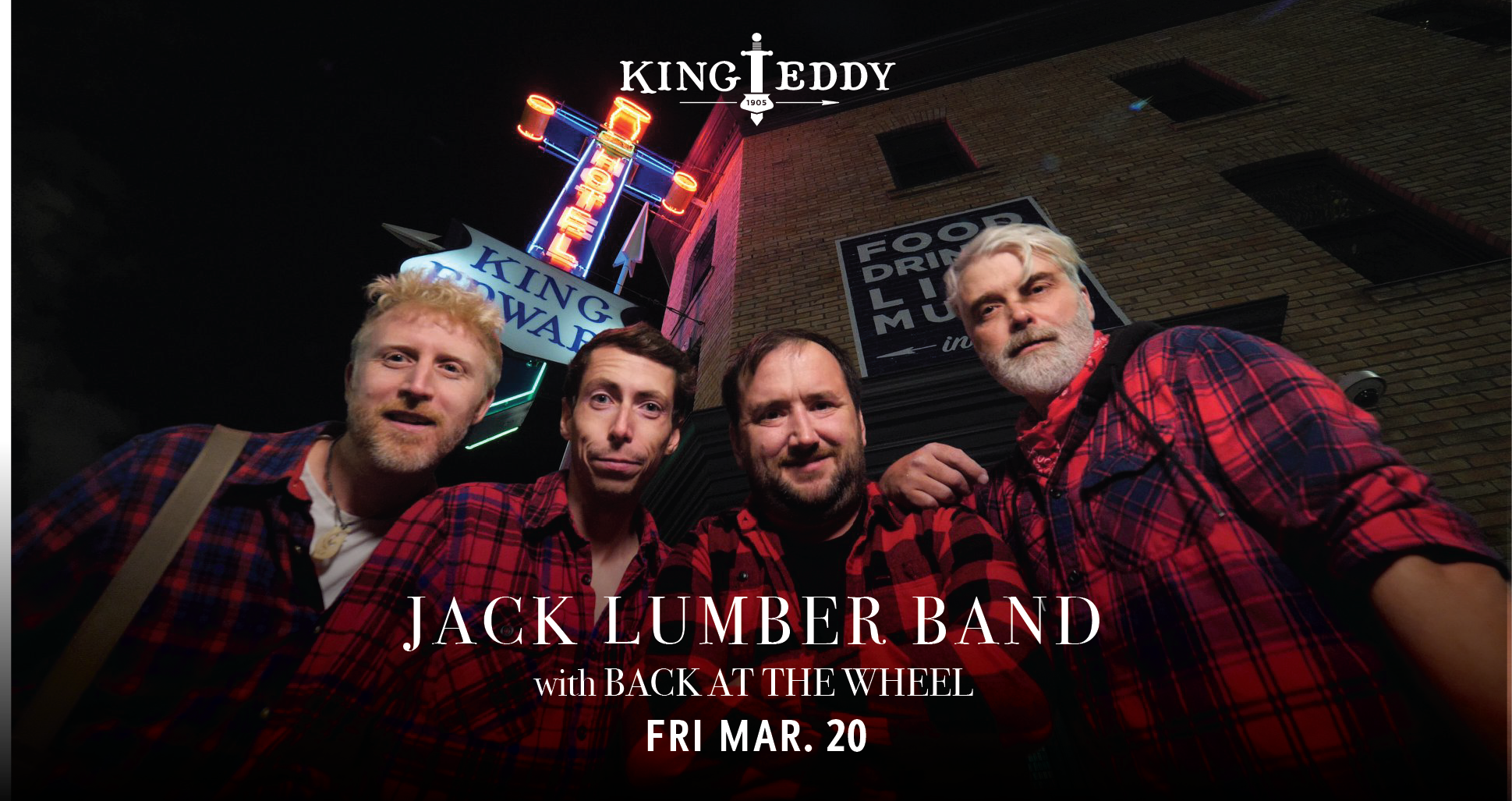 POSTPONED: Jack Lumber Band with Back at the Wheel | King Eddy