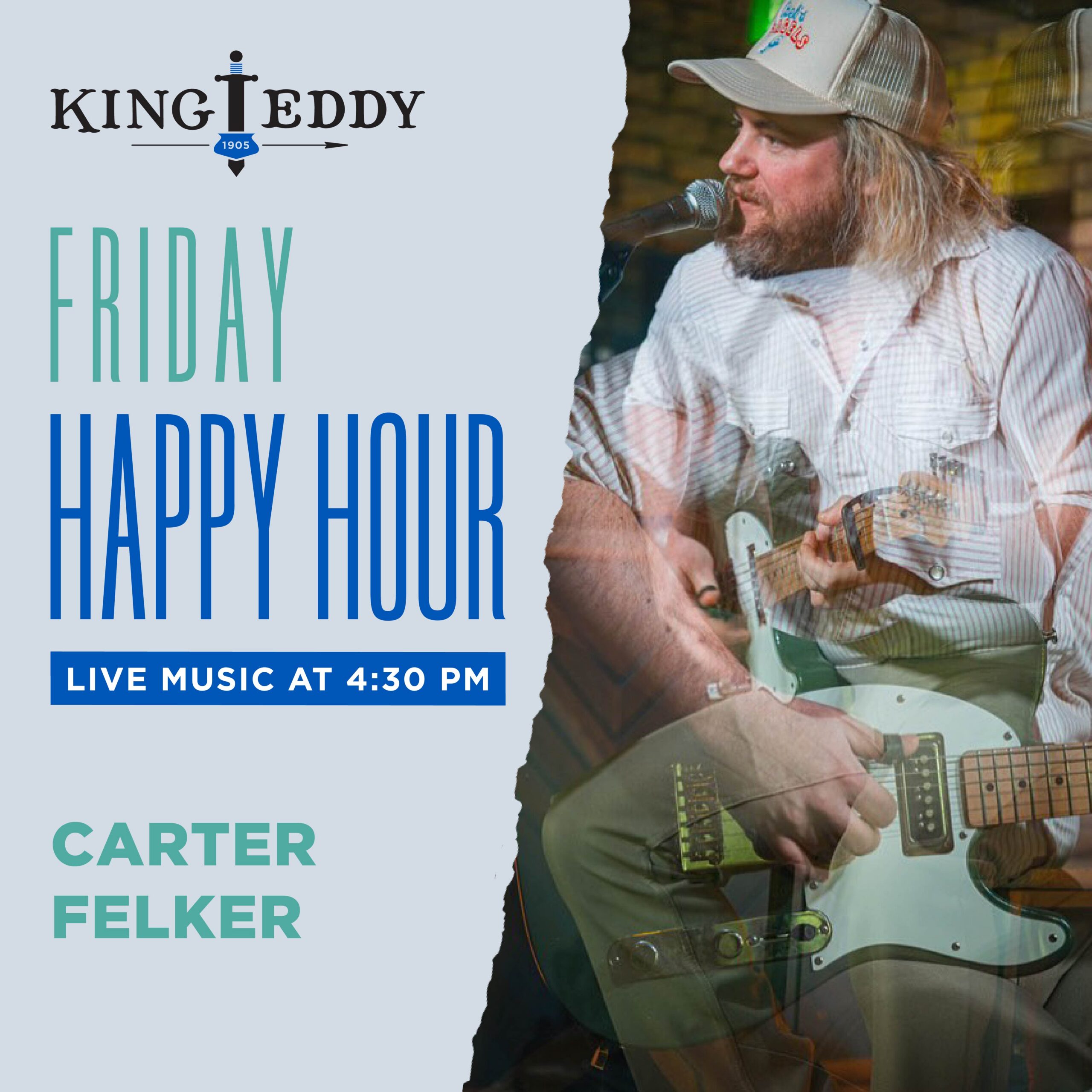 Happy Hour with Carter Felker event artwork from King Eddy
