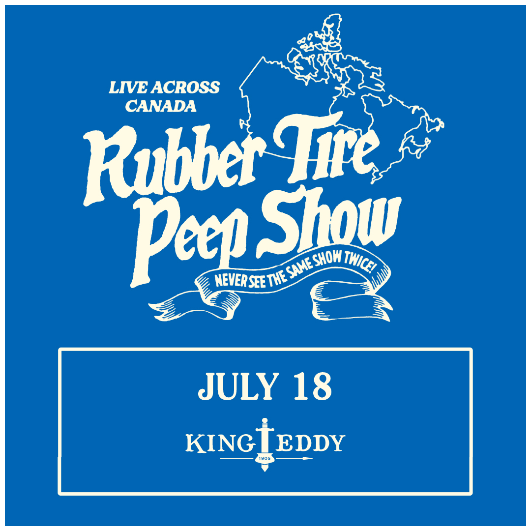 Rubber Tire Peep Show event artwork from King Eddy